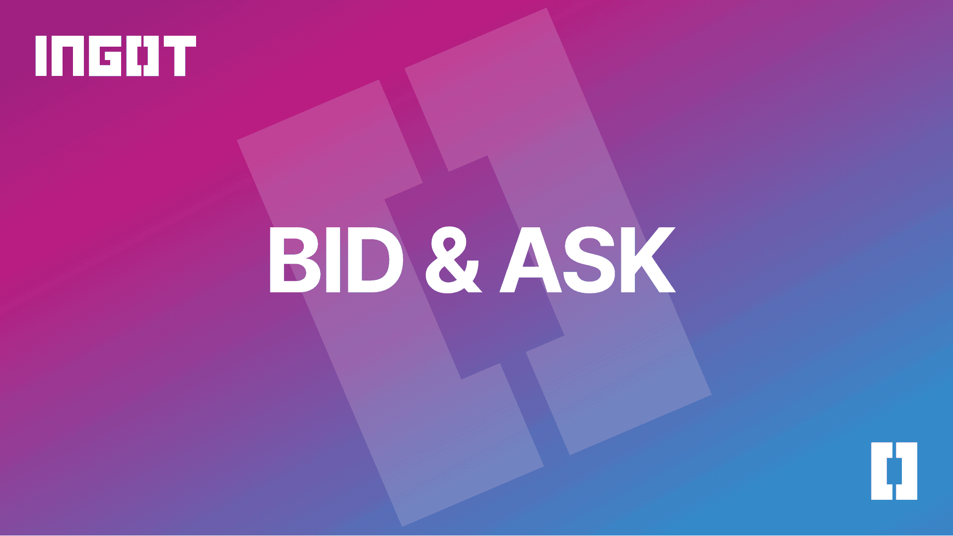 Bid and Ask Price