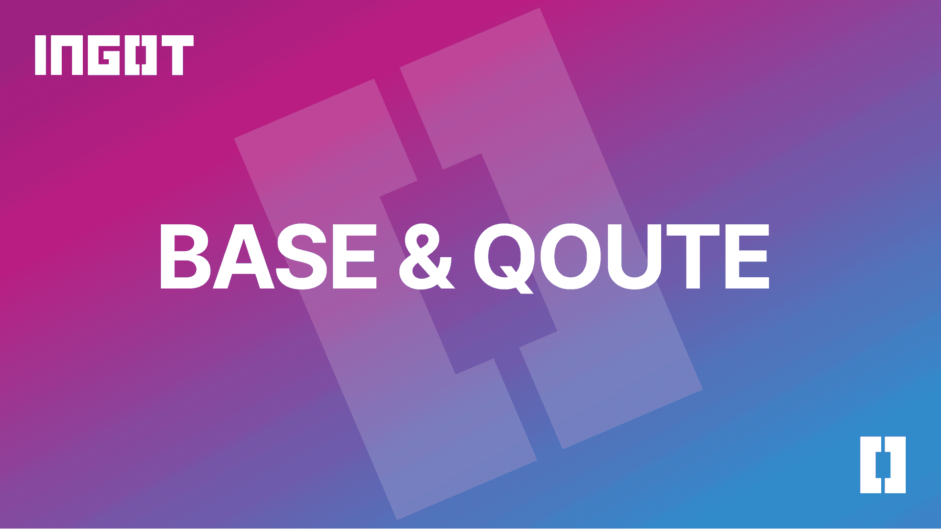 Base and Quote