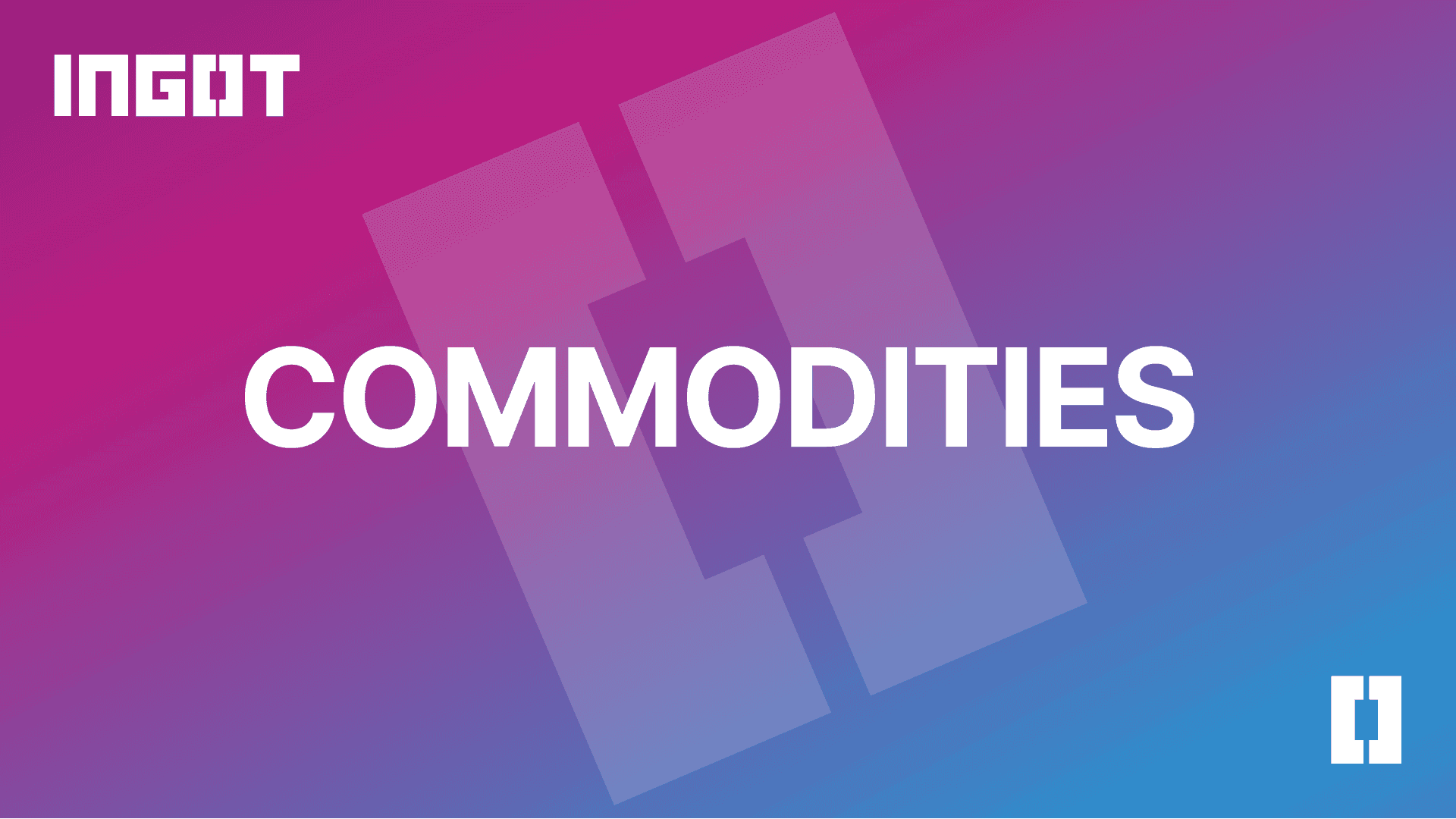 Commodities